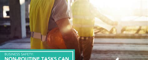 Image result for Non-Routine Work Safety