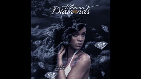 RIHANNA - DIAMONDS LYRICS 3# - YouTube