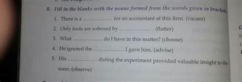 fill in the blanks with nouns formed from the words given in brackets ...