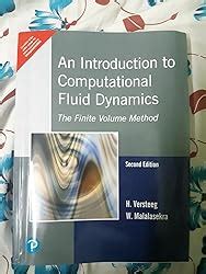 An Introduction to Computational Fluid Dynamics The Finite Volume ...