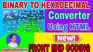 Binary to Hexadecimal Converter