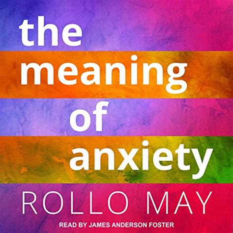 The Meaning of Anxiety (Audio Download): Rollo May, James Anderson ...