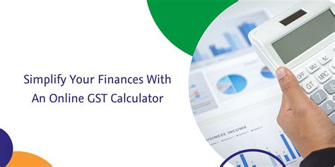 Simplify Your Finances with an Online GST Calculator