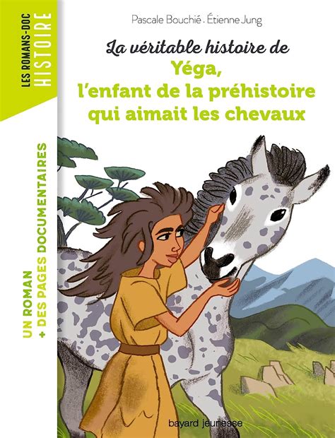 Buy Yega, l'enfant de la prehistoire qui aimait les chevaux Book Online ...