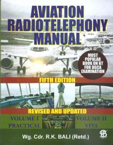 Aviation Radiotelephony Manual: Vol.I Practical & Vol.II Viva, 5th ...