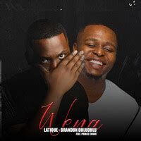 Wena Song Download: Play & Listen Wena Zulu MP3 Song by LaTique @Gaana