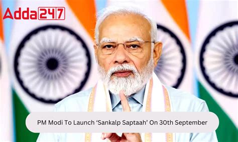 PM To Launch 'Sankalp Saptaah' On 30th September