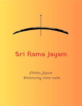 Sri Rama Jayam - Likitha Japam: Write, Chant, and Awaken the Divine ...