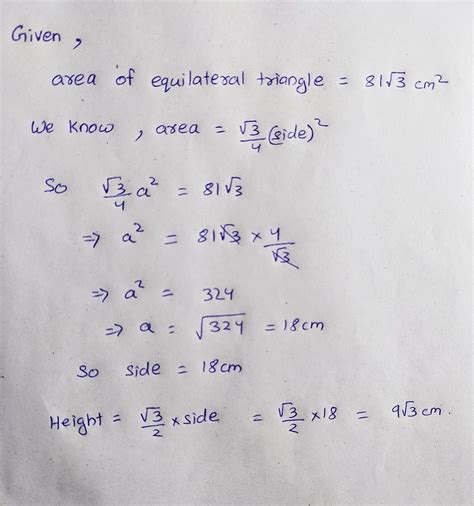 If the area of an equilateral triangle is 81√3 cm square find its ...