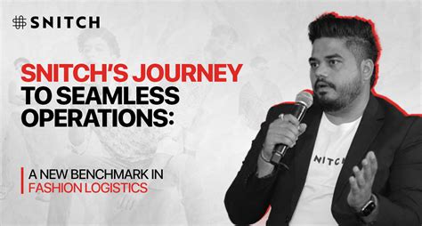 Snitch’‌s Jour‌ney To Seamles s Op‍er‍ations: A New Benchmark In F ashi ...