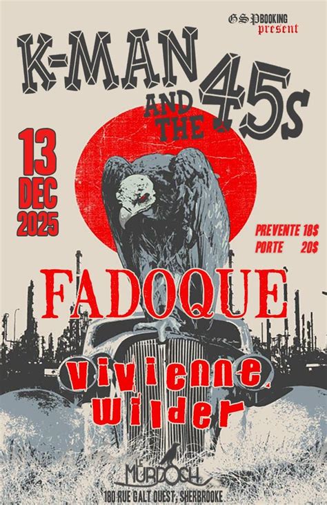 K-MAN AND THE 45S // FADOQUE // VIVIENNE WILDER, Le Murdoch, Sherbrooke ...