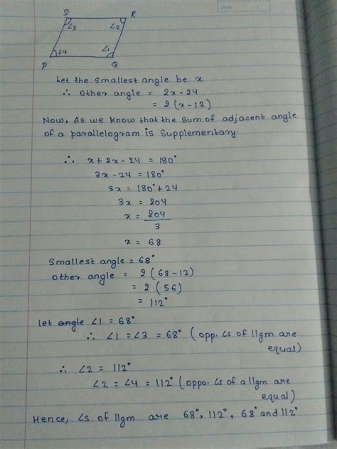 8. The measure of an angle of a parallelogramis double than its ...