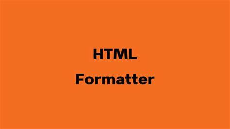 Image result for HTML Formatter