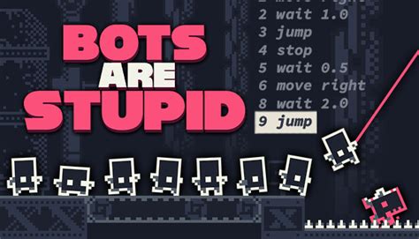 Bots Are Stupid | Steam Game Key for PC | GamersGate