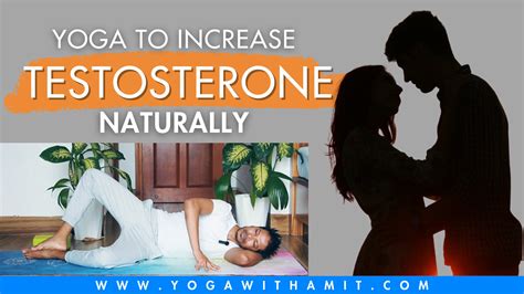 Best Yoga to Increase Testosterone Easily - YOGA WITH AMIT