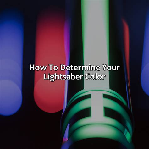 What Is Your Lightsaber Color - colorscombo.com