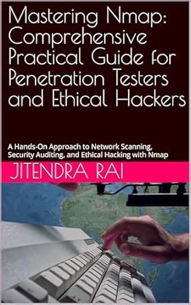 Mastering Nmap: Comprehensive Practical Guide for Penetration Testers ...