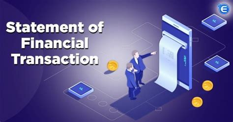 Understanding the Concept of Statement of Financial Transaction (SFT)