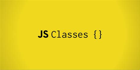 Image result for ES6 Classes JavaScript