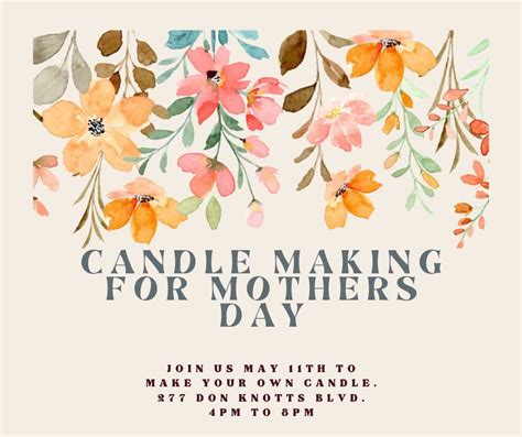 Candle making for Mothers Day , Friendship Community in Recovery ...