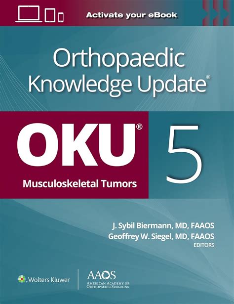 Orthopaedic Knowledge Update®: Musculoskeletal Tumors 5: Print + Ebook ...