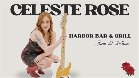 Celeste Rose at Harbor Bar