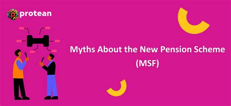 Common Myths About the New Pension Scheme (MSF)