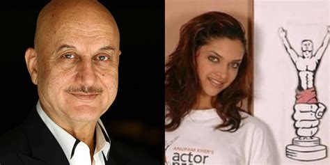 Anupam Kher is all praise for ‘student’ Deepika Padukone as she joins ...