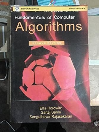 Fundamentals of computer algorithms second edition by ellis horowitz ...