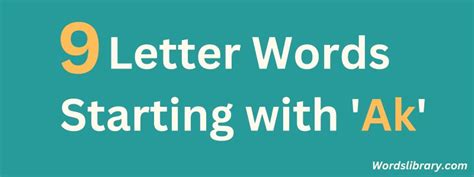 9 Letter Words Starting with Ak