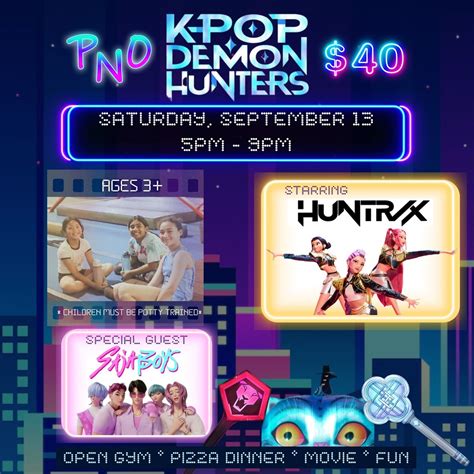 K-Pop Demon Hunters Parents Night Out!, 1745 Enterprise Drive, STE 1C ...