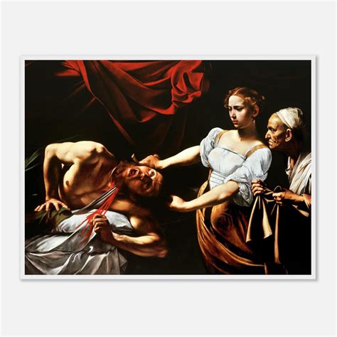 Caravaggio Judith Beheading Holofernes Art Print: Baroque Religious ...