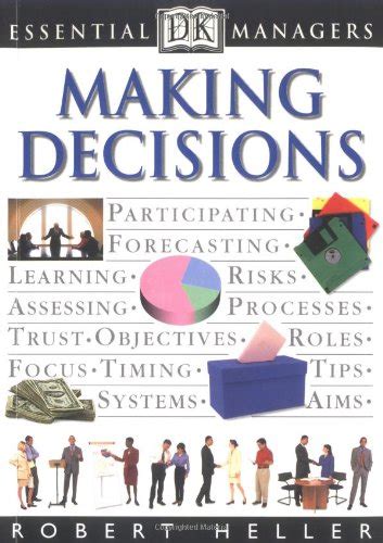Making Decisions (Dk Essential Managers) : Heller, Robert: Amazon.in: Books