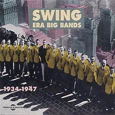 big swing band swing era big band various artists songs reviews big swing band swing era big band various artists songs reviews