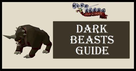OSRS Dark Beasts Guide | Gear & Strategy