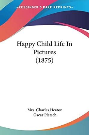 Buy Happy Child Life In Pictures Book Online at Low Prices in India ...