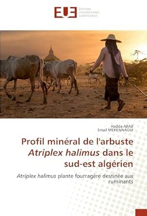 Buy Profil minéral de l'arbuste Atriplex halimus dans le sud-est ...