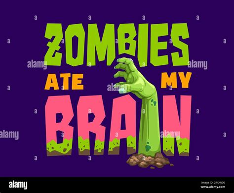 Halloween quote zombies ate my brain. Vector spooky season background ...