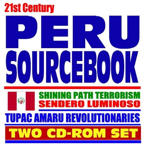 Buy 21st Century Peru Sourcebook: Shining Path Terrorism, Sendero ...