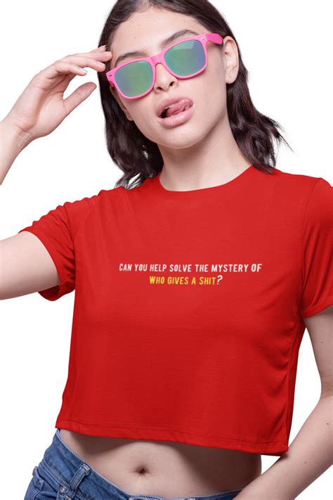 Who Gives A Shit - Crop Top – Dudeme