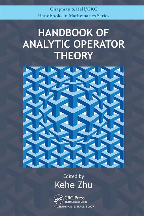 Handbook of Analytic Operator Theory : Kehe Zhu: Amazon.in: Books