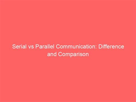 Image result for Serial and Parallel Communication Examples