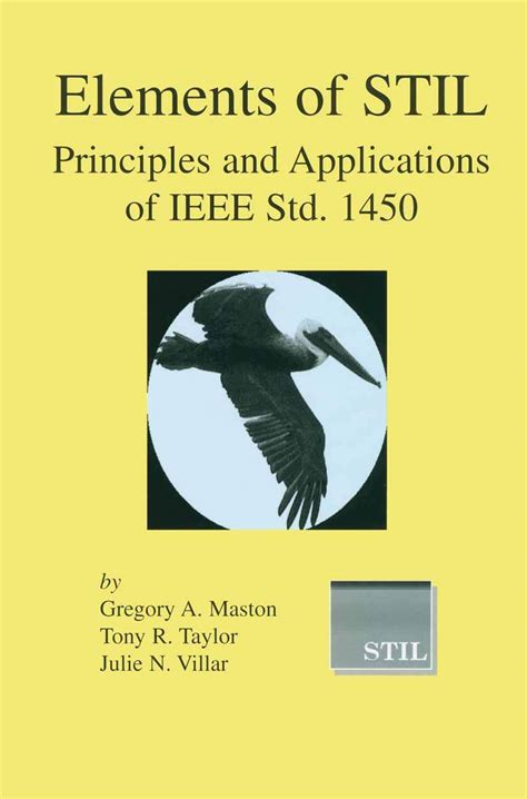 Elements of STIL: Principles and Applications of IEEE Std. 1450: 24 ...