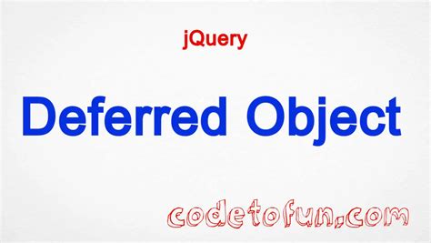 Image result for jQuery Deferred Object