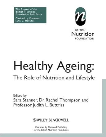 Healthy Ageing: The Role of Nutrition and Lifestyle (British Nutrition ...