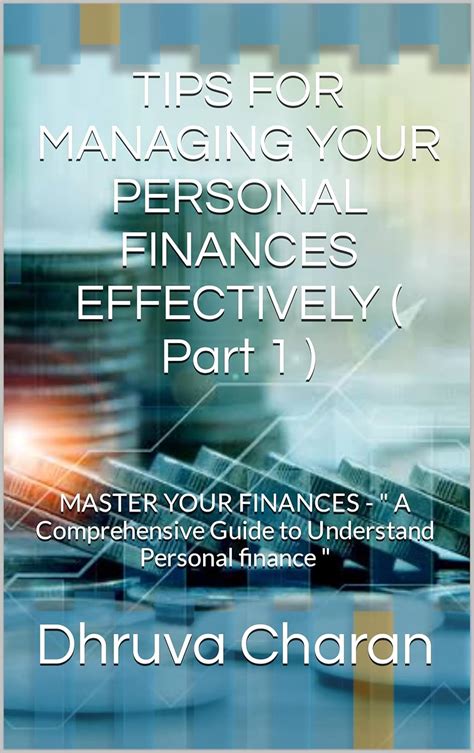 TIPS FOR MANAGING YOUR PERSONAL FINANCES EFFECTIVELY ( Part 1 ): MASTER ...