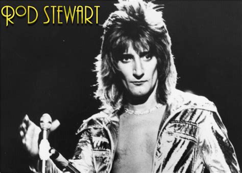 Rod Stewart | Rod stewart, Cover songs, Music artists