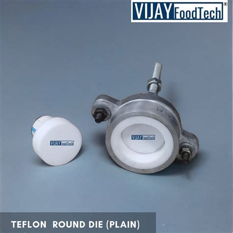 Teflon Die (Plain) – Vijay Foodtech