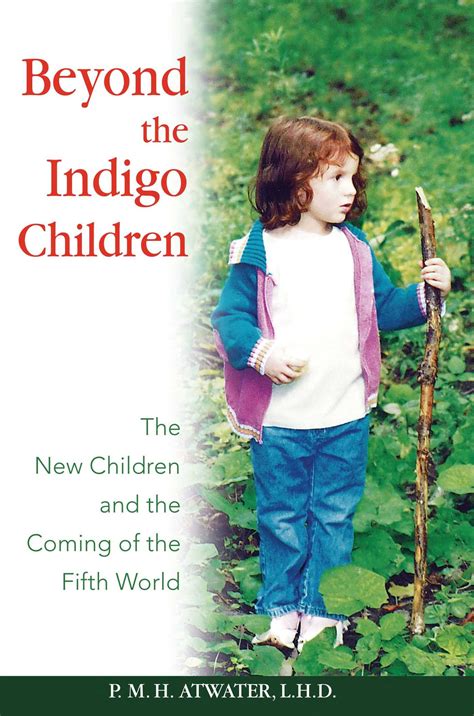 Beyond the Indigo Children | Book by P. M. H. Atwater | Official ...