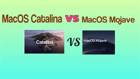 macOS Catalina vs Mojave - Should You Upgrade? [Best Guide 2021] - Colorfy